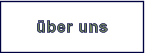 über uns